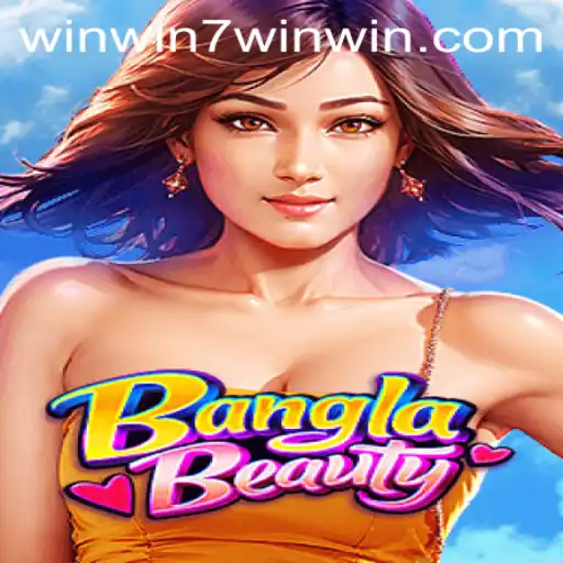 Exploring the Exciting World of BanglaBeauty: A Game of Strategy, Culture, and WINWIN7