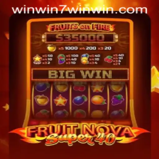 Discover the Excitement of FruitNovaSuper40: A New Gaming Experience with WINWIN7
