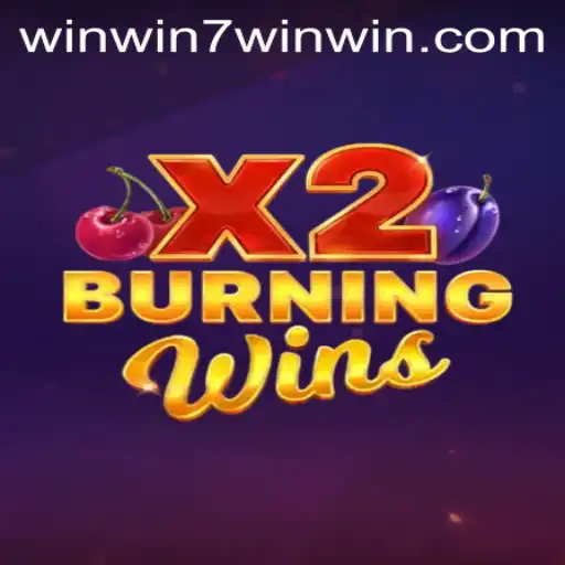 Burning Wins X2: A Captivating Gaming Experience With WINWIN7