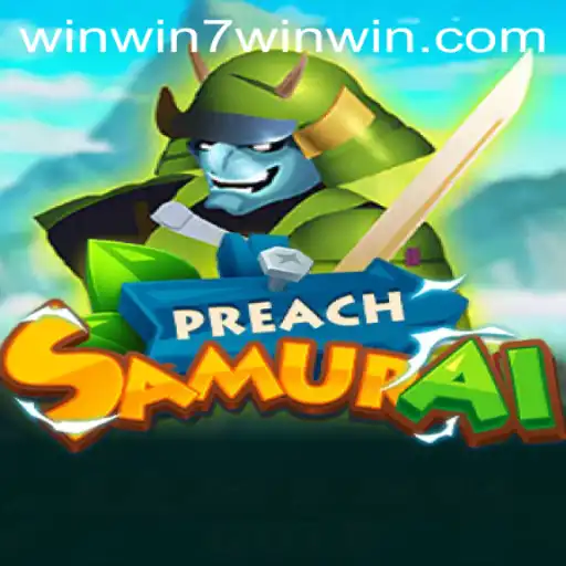 PreachSamurai: A New Gaming Experience with WINWIN7